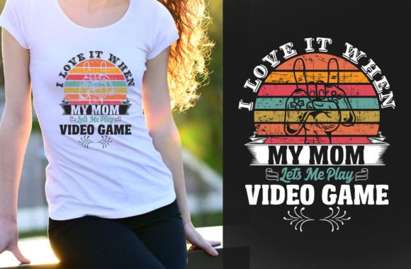 I Love When Mom Lets Me Play Video Games