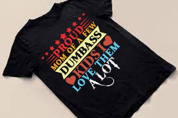 Mother's Day T-shirt Design: Proud Mom Review