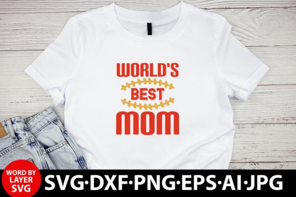World's Best Mom T-shirt Design Review